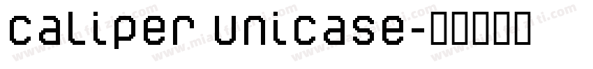 Caliper Unicase字体转换